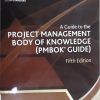 A Guide to the Project Management Body of Knowledge: PMBOK(R) Guide